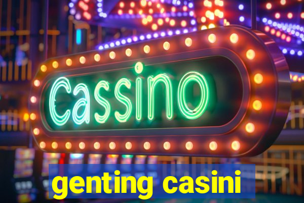 genting casini