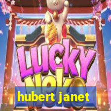 hubert janet