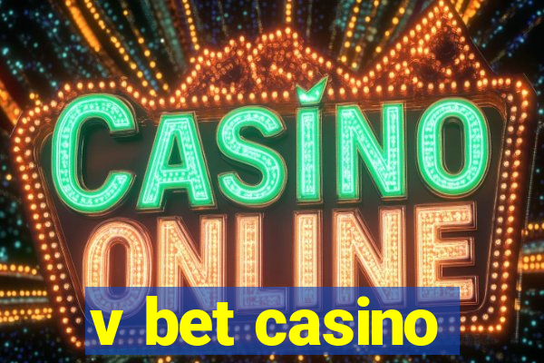 v bet casino