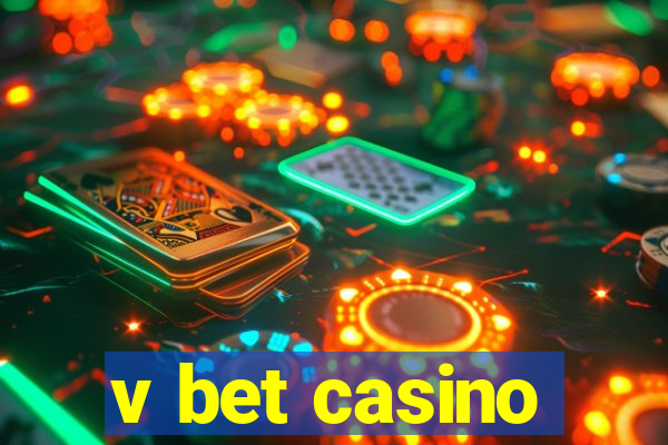 v bet casino