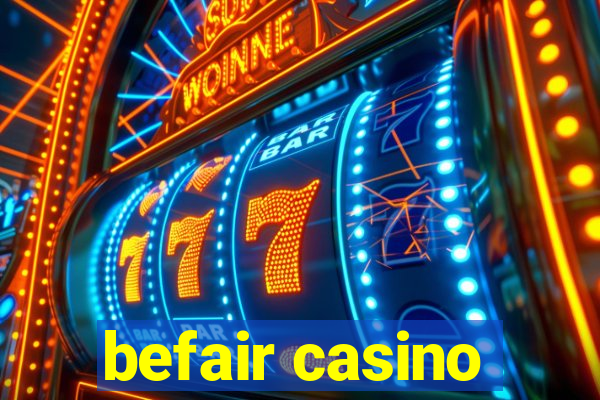 befair casino