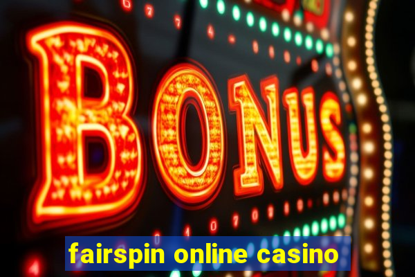 fairspin online casino