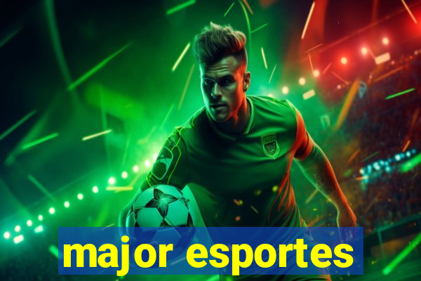 major esportes