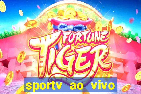 sportv ao vivo online multi