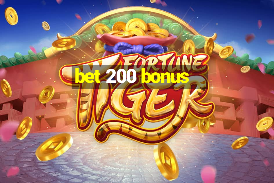 bet 200 bonus