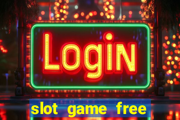 slot game free credit no deposit