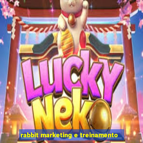 rabbit marketing e treinamento