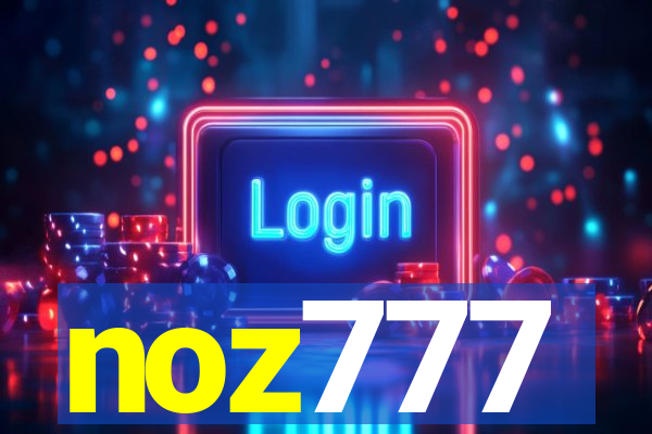 noz777