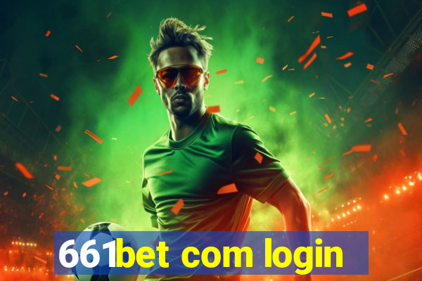 661bet com login