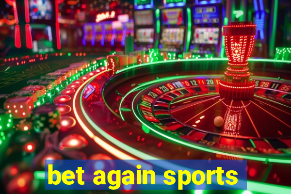 bet again sports