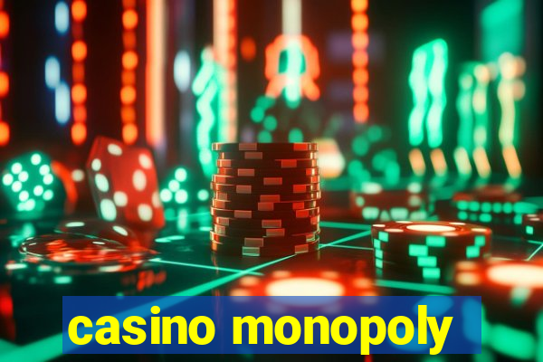 casino monopoly