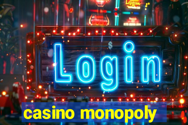 casino monopoly