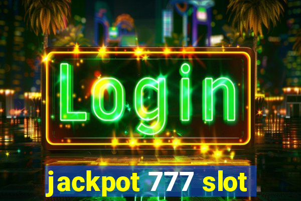 jackpot 777 slot