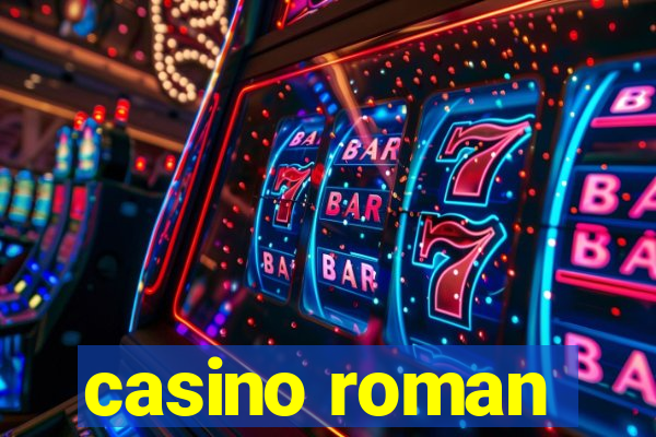 casino roman