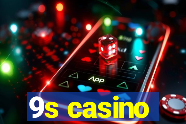 9s casino