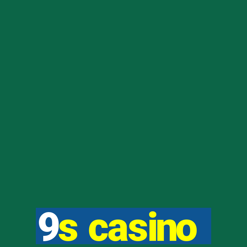 9s casino