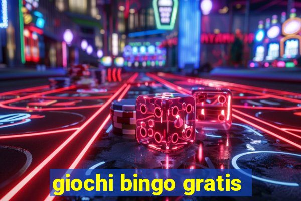 giochi bingo gratis