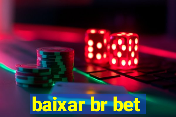 baixar br bet