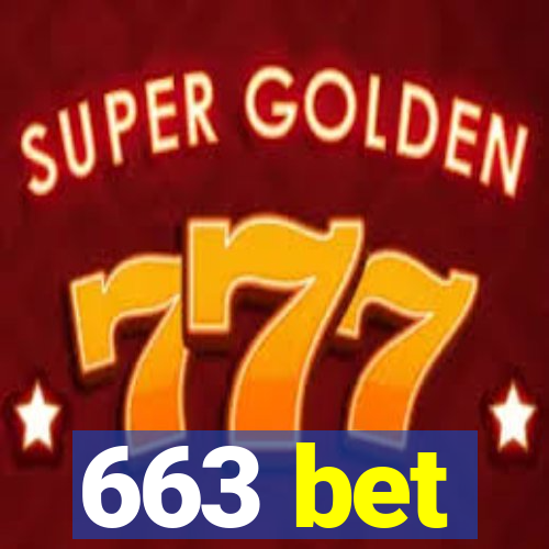 663 bet