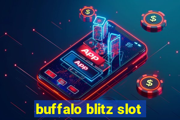 buffalo blitz slot