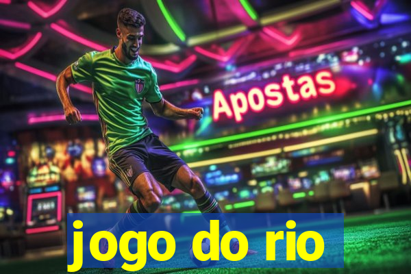 jogo do rio