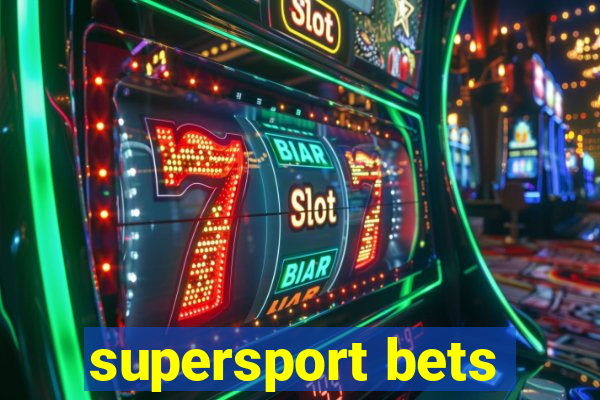 supersport bets