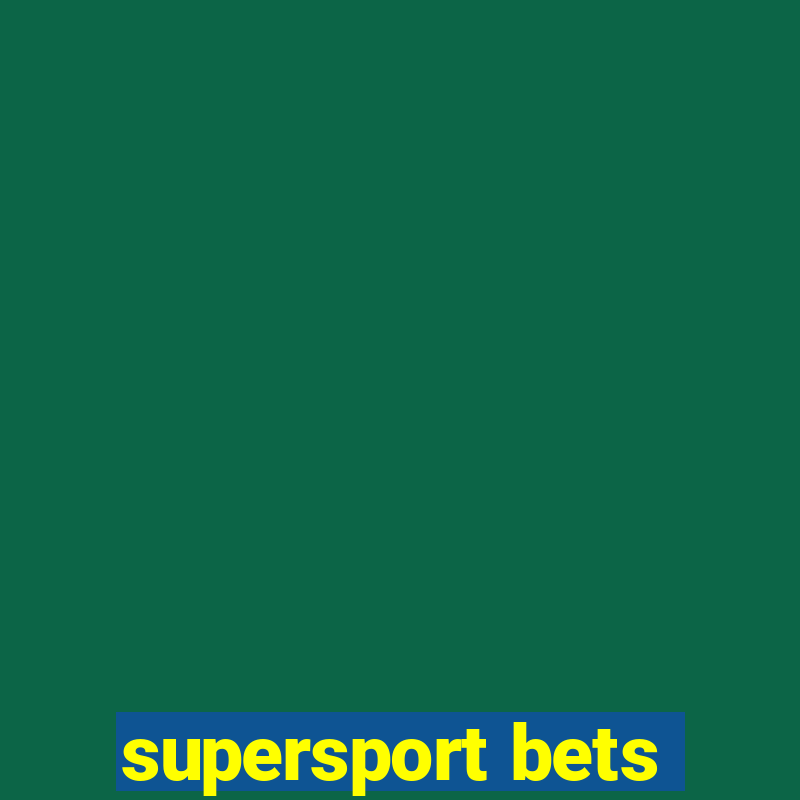 supersport bets