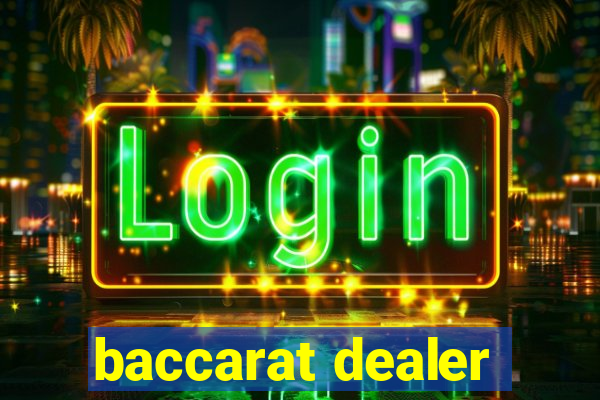 baccarat dealer