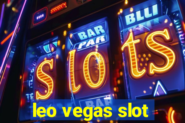 leo vegas slot