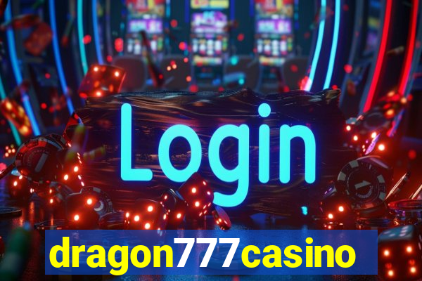 dragon777casino