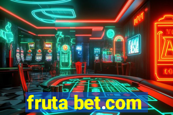 fruta bet.com