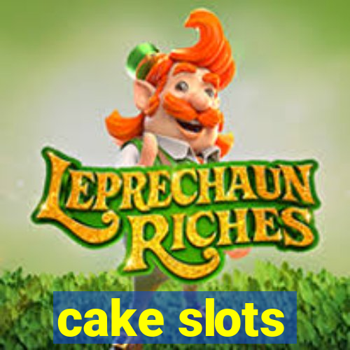 cake slots