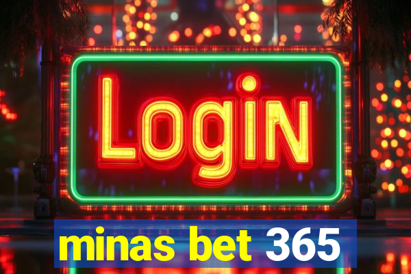 minas bet 365