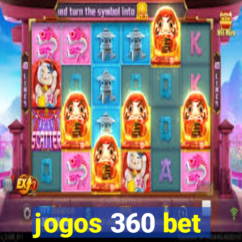 jogos 360 bet