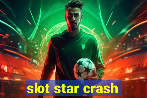 slot star crash