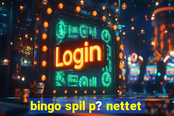 bingo spil p? nettet