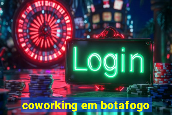 coworking em botafogo