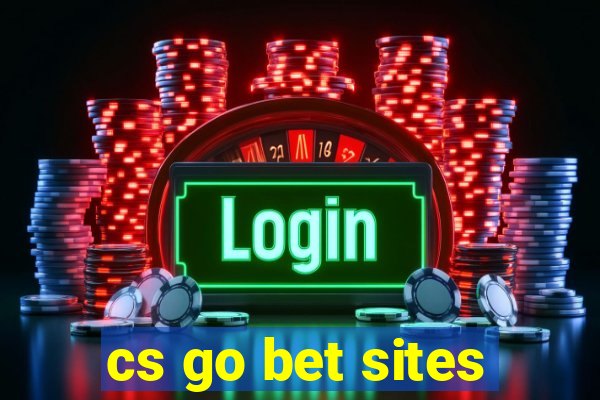 cs go bet sites