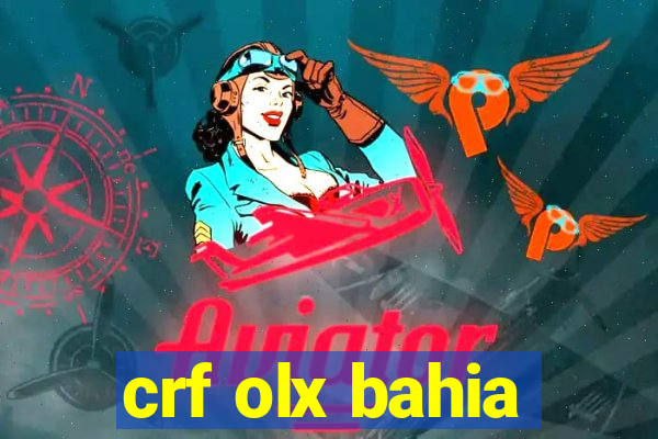 crf olx bahia