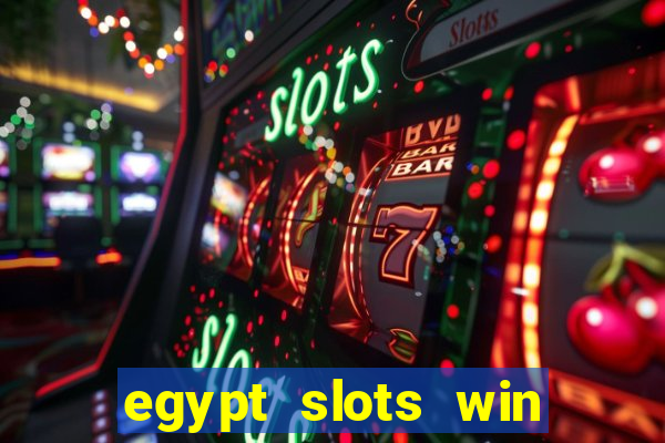 egypt slots win real money