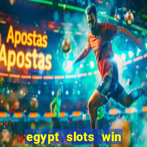 egypt slots win real money