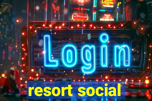 resort social