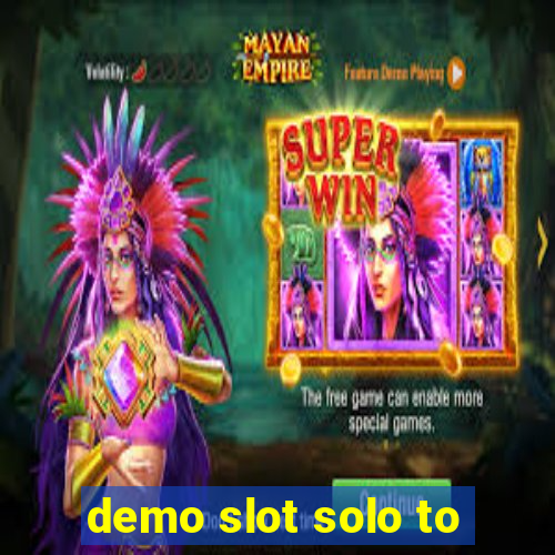 demo slot solo to