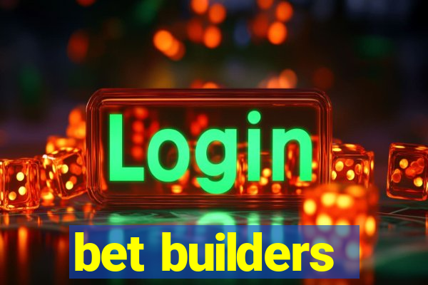 bet builders