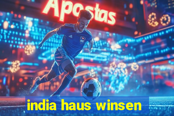 india haus winsen