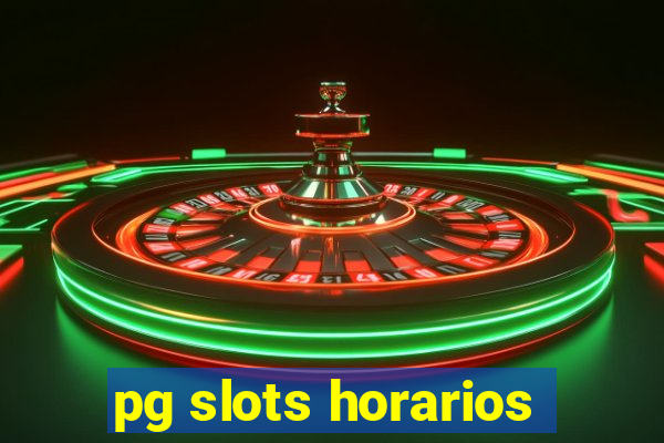 pg slots horarios