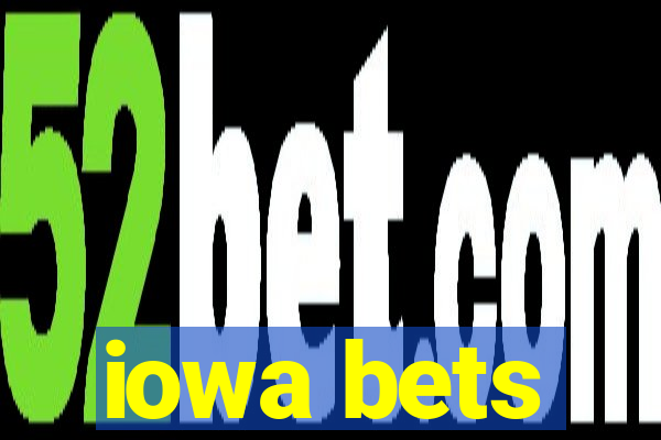 iowa bets