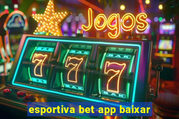 esportiva bet app baixar