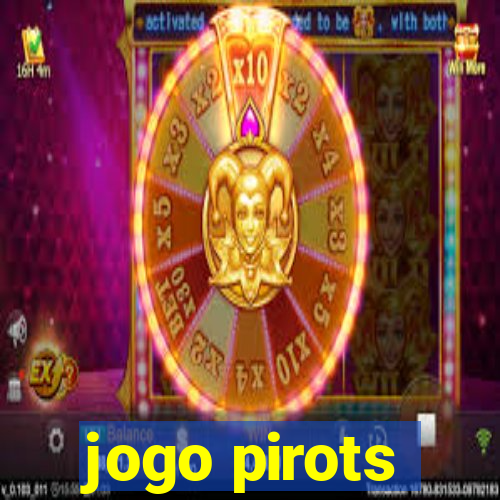 jogo pirots