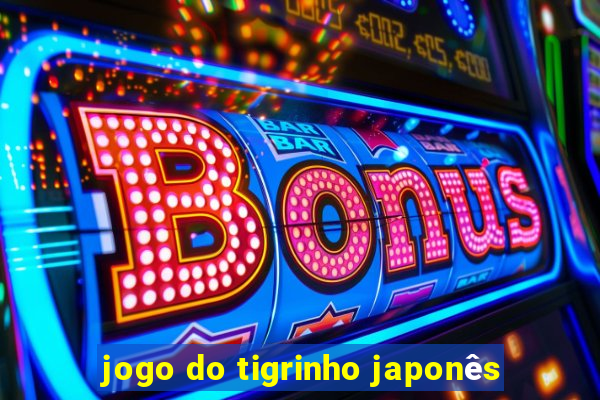 jogo do tigrinho japonês